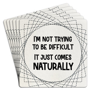 Paper Coaster 6pk I'm not trying to be difficult