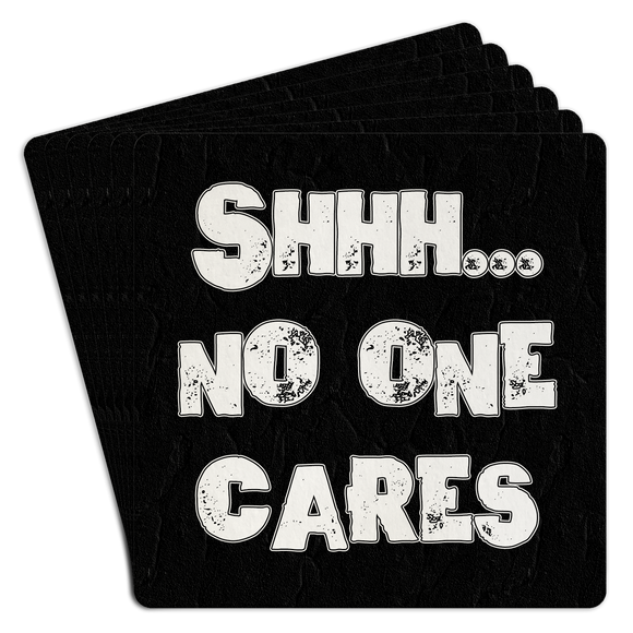 Paper Coaster 6pk Shhh... No one cares